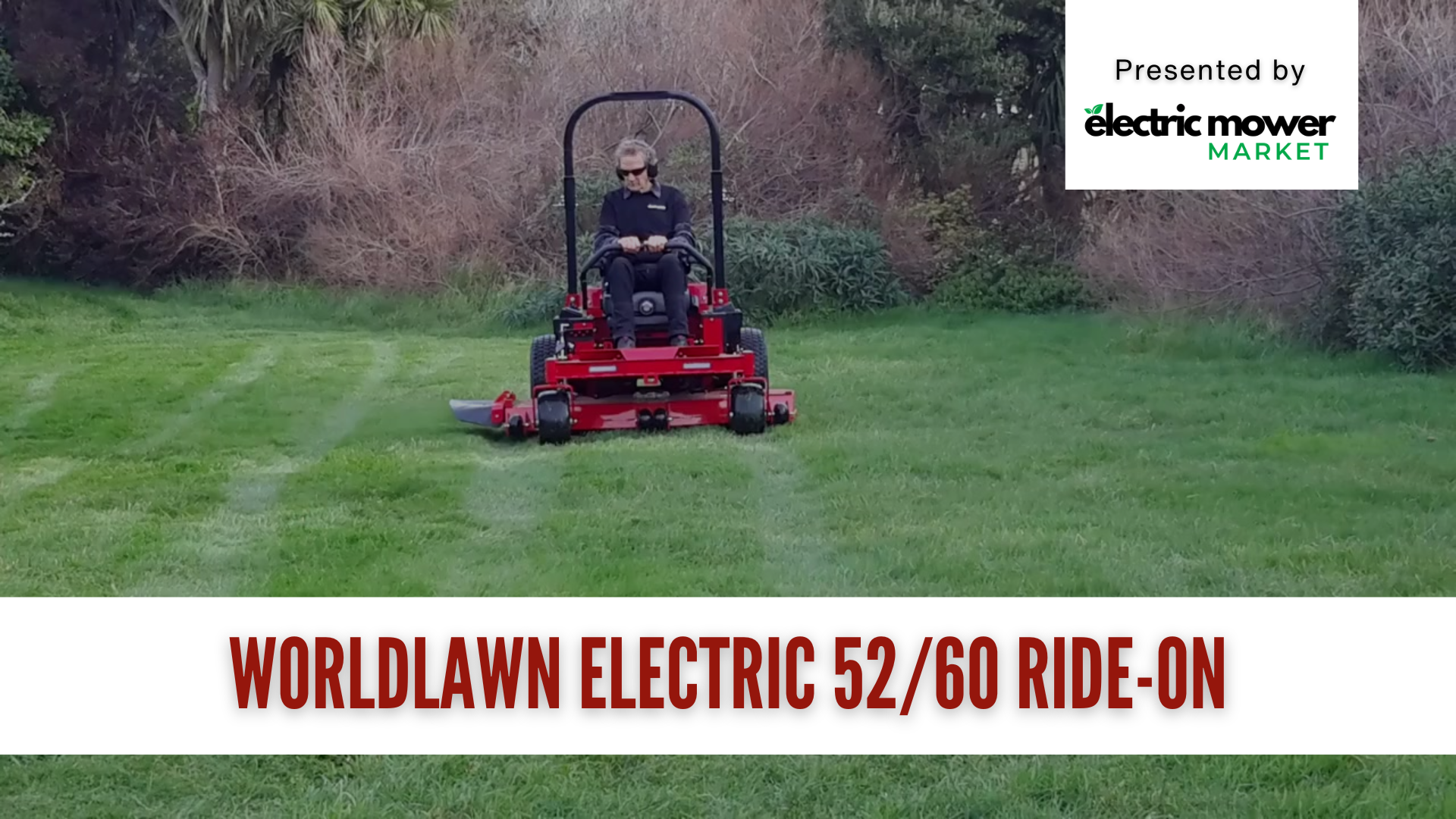 Load video: Worldlawn Electric 52/60 inch Ride-On Overview